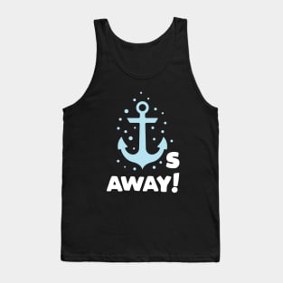 Anchors Away Tank Top